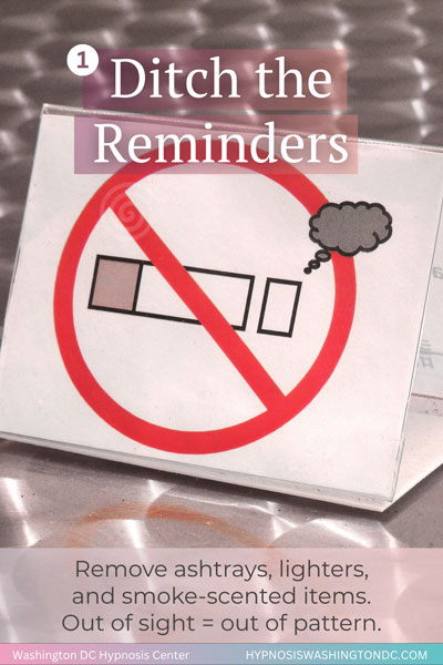 "Washington DC quit smoking hypnosis program slide on removing reminders and triggers