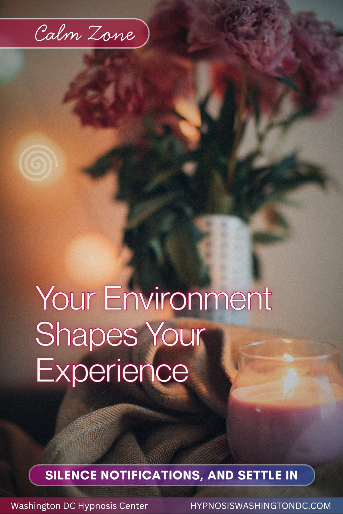 hypnosis session preparation quiet environment candle relaxation Washington DC Hypnosis Center