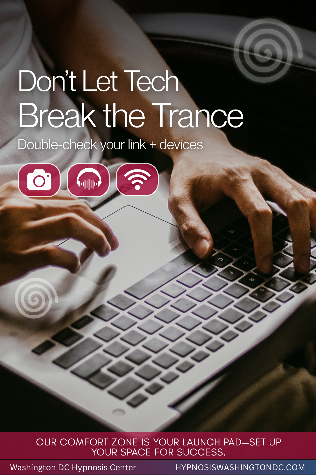 hypnosis session preparation check tech laptop wifi camera audio Washington DC Hypnosis Center