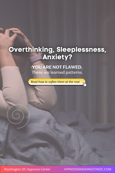 TStressed woman sitting in bed with hands on head, text about overthinking, sleeplessness, and anxiety being learned patterns—Washington DC Hypnosis Center
